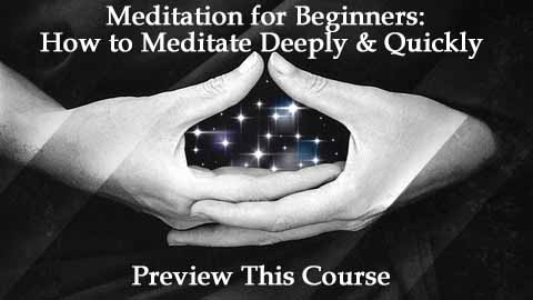 Meditation for Beginners: How to Meditate Deeply & Quickly