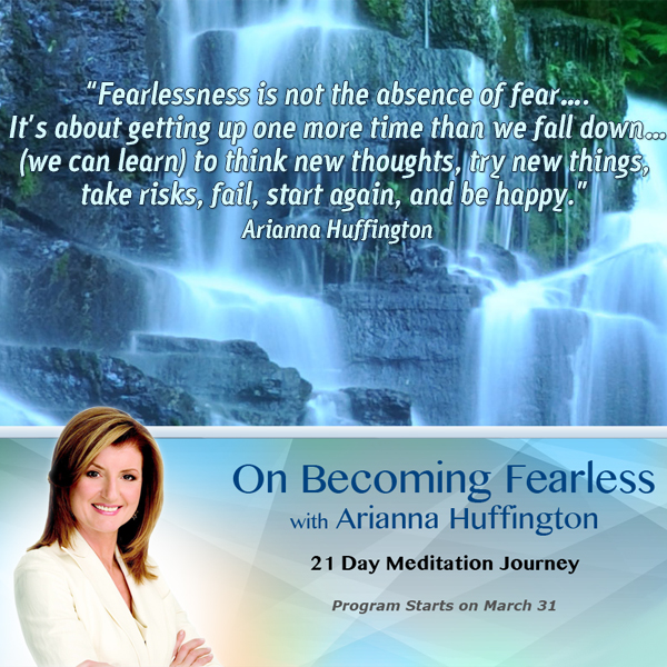 On Becoming Fearless 21 Day Meditation Program