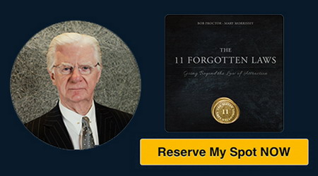 Attracting Abundance - FREE Online Class with Bob Proctor The 11 Forgoten Laws