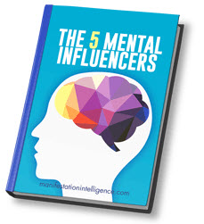 The 5 Mental Influencers 