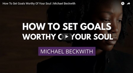 How To Set Goals Worthy of Your Soul