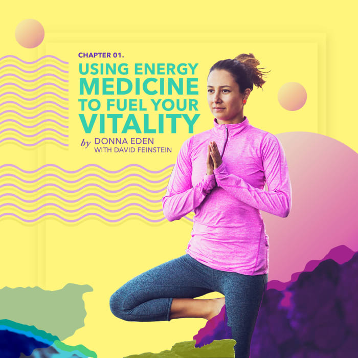 Using Energy Medicine to Fuel Your Vitality